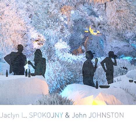 Jaclyn L. SPOKOJNY & John JOHNSTON, durat-Ion+.