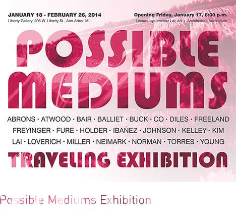 Possible Mediums Exhibition.