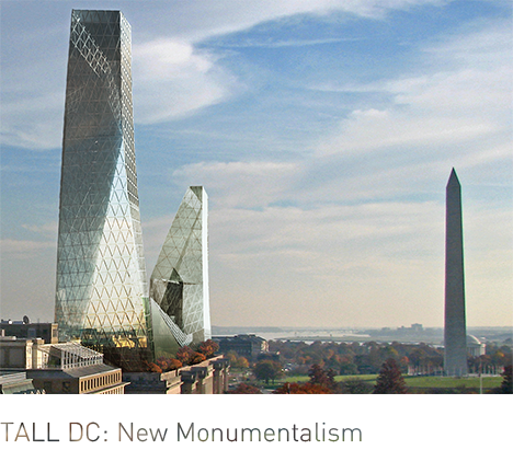 TALL DC: New Monumentalism.