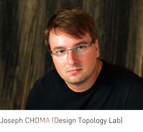 Joseph CHOMA (Design Topology Lab).